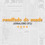 Curso de Jornalismo da UFSJ garante nota 4 em avaliação do ENADE