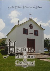 Livro História do Município de Carandaí é lançado em Barbacena - Foto: Divulgação ACHAMPAS