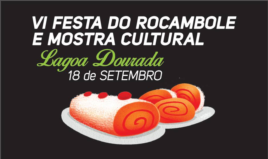 Banner divulgação/Festa do Rocambole de Lagoa Dourada 2016