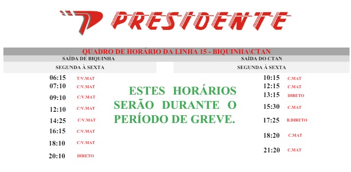 Horários de ônibus da Viação Presidente com saída da Praça da Biquinha para o Ctan. 