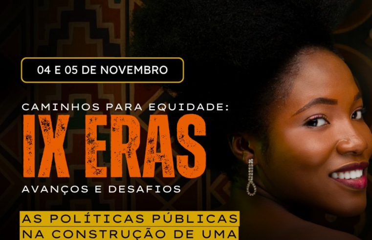 Discutindo avanços e desafios, IX ERAS chega para propor caminhos para equidade racial