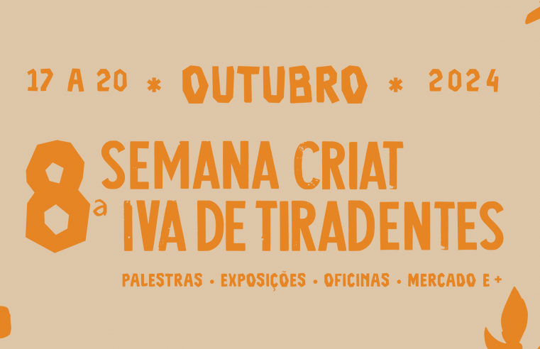 Semana Criativa de Tiradentes 2024: Pré Evento, Celebração, Arte e Cultura